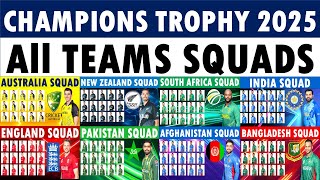 Champions Trophy 2025 All teams Squad  ICC Champions Trophy 2025 All teams Squads [upl. by Girhiny]