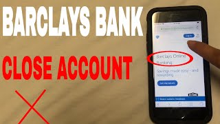 ✅ 4 Ways To Close Barclays Bank Account 🔴 [upl. by Bellina]