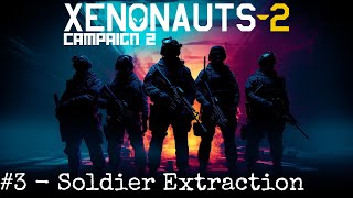 Xenonauts 2  Soldier Extraction Mission [upl. by Lamar]