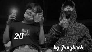 2U  Jungkook taekook【fmv】 [upl. by Eedissac]