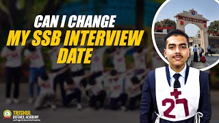 Can I Change My SSB Interview Dates  SSB Interview Process  How To Change SSB Dates  SSB Coaching [upl. by Ycat]