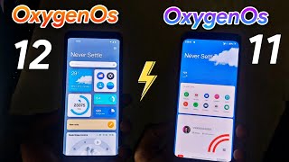 OxygenOs 12 Vs OxygenOs 11  Full Comparison  Oneplus 99r9 Pro Oneplus Nord 2Oneplus 88 Pro8t [upl. by Eniamreg]