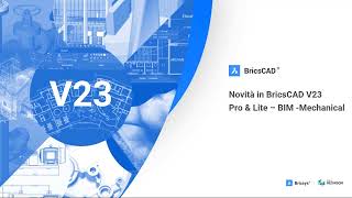 Webinar Le novità in BricsCAD V23 Lite Pro BIM e Mechanical [upl. by Enelcaj71]