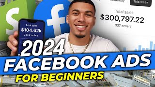 Complete Facebook Ads Course for 2024 StepByStep [upl. by Floyd]