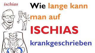 WIE lange kann man auf ISCHIAS krankgeschrieben [upl. by Croix]