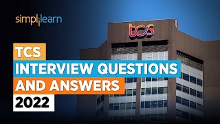 TCS Interview Questions and Answers 2022  How to Crack TCS Interview for Freshers  Simplilearn [upl. by Alolomo]