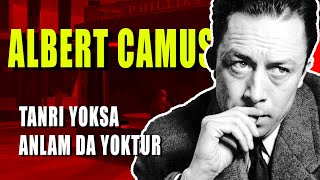 Hayatın Anlamsızlığı  Albert Camus Felsefesi  Absürdizm [upl. by Blas]