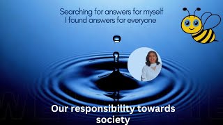 Our responsibility towards society [upl. by Bryn817]