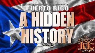 The Israelites PUERTO RICO  A HIDDEN HISTORY [upl. by Okoyk652]