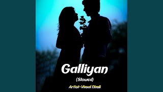 Galliyan slowed [upl. by Schreck]