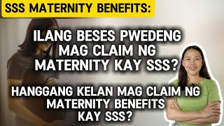 ✅ILANG BESES MAG CLAIM SSS MATERNITY BENEFITS HANGGANG KELAN MAG CLAIM NG SSS MATERNITY [upl. by Bowler]