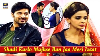 Shadi Karlo Mujhse Ban Jao Meri Izzat  Nikah Fied In Live Talk Show  Zahid Ahmed amp Saba Qamar [upl. by Otecina]