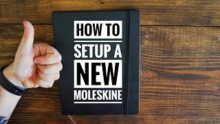 HOW TO Setup a New Moleskine Notebook [upl. by Esital]