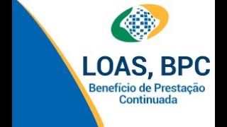 Entenda melhor o que é o Benefício de Prestação Continuado para Pessoa com Deficiência  BPCLOAS [upl. by Aloysia849]