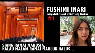 Fushimi Inari Jepang  IndigoTalk Travel Frislly Herlind Billy Christian [upl. by Anival]