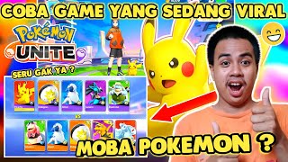 PERTAMA KALI MAIN GAME YANG SEDANG VIRAL❗MOBA POKEMON❗SERU GAK YA ⁉️ [upl. by Dani]