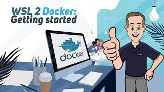 WSL 2 with Docker getting started [upl. by Etsirhc]