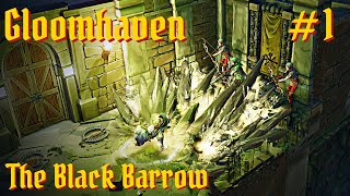 Gloomhaven Digital Multiplayer Episode 1  Black Barrow [upl. by Fredela]