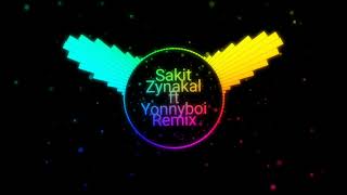 Sakit  Zynakal ft Yonnyboi Remix [upl. by Ylecara]