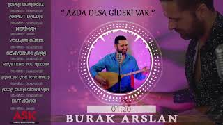 Burak Arslan  Azda Olsa Gideri Var [upl. by Ohaus750]