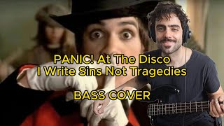 Panic At The Disco  I Write Sins Not Tragedies bass cover [upl. by Ymassej]