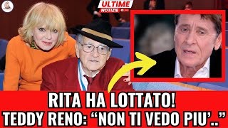 NOTIZIA CHOC DI POCHI MINUTI FA RITA PAVONE HA LOTTATO MA Teddy Reno quotNon ti vedo piùquot [upl. by Schou]