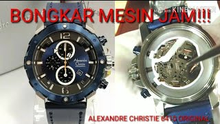 BONGKAR MESIN JAM ALEXANDRE CHRISTIE 6410 [upl. by Eletnahc]