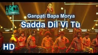 Sadda Dil Vi Tu Ga Ga Ganpati Bapa Morya  ABCD Any Body Can Dance  HD  Full Finale Dance [upl. by Nirej757]