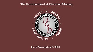 Harrison Board of Education Meeting November 3 2021 [upl. by Werdn]