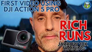 RICH RUNS  JARROW 10K TRAINING  FIRST VIDEO USING DJI ACTION 5 PRO [upl. by Towbin613]