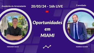 LIVE Oportunidades em Miami [upl. by Greenwald]