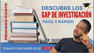 La Clave del Éxito en la Investigación Gaps y Cómo Detectarlos [upl. by New396]