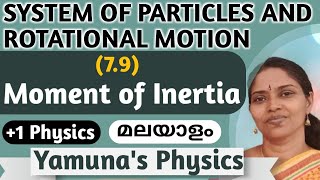 79 MOMENT OF INERTIA RADIUS OF GYRATIONCLASS 11 PHYSICS CHAPTER 7 മലയാളം [upl. by Oibaf503]