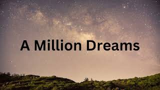 A Million Dreams Karaoke no vocals [upl. by Pendleton]