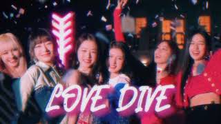 IVE 아이브  Love dive『SLOWED  REVERB』 [upl. by Casaleggio141]