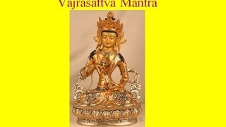 Om Vajra Sattva Hum Vajrasattva Mantra [upl. by Sherr151]