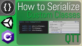 Serializing Custom Classes Unity Tutorial [upl. by Idnahk791]