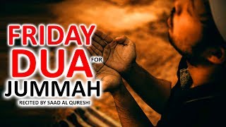 BEST DUA FOR JUMMAH FRIDAY ♥ ᴴᴰ  MUST LISTEN Every Jummah [upl. by Bevers]