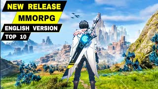 Top 10 NEW RELEASE MMORPG Games for Android amp iOS  Best NEW MMORPG Mobile ENGLISH [upl. by Aelgna]