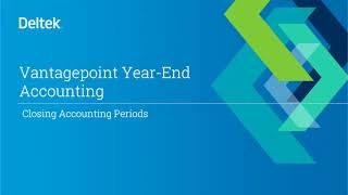 Vantagepoint Year End Accounting Closing Accounting Period 2023 [upl. by Ocinom706]