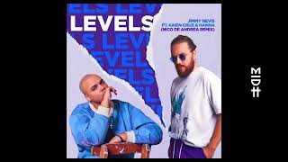 Jimmy Nevis feat Kaien Cruz amp Hanna  Levels Nico De Andrea Extended Remix [upl. by Eaver]