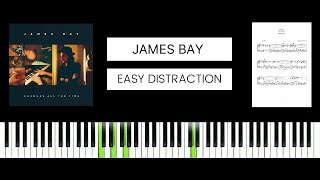 James Bay  Easy Distraction BEST PIANO TUTORIAL amp COVER [upl. by Ardnuassac]