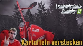 LandwirtschaftsSimulator 2017  Kartoffeln verstecken [upl. by Areht]