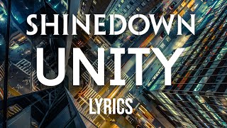 Shinedown  Unity Lyric Video [upl. by Stoeber]