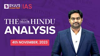 The Hindu Newspaper Analysis  4th November 2023  Current Affairs Today  UPSC Editorial Analysis [upl. by Lossa]