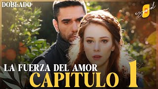 La Fuerza del Amor  Sevdam Alabora  Capítulo 1  Doblado [upl. by Rye]