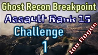 Ghost Recon Breakpoint Assault 15 Challenge 1 [upl. by Suiradel]