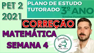 Correção PET 2 2021  Matemática 3° ano SEMANA 4 VOLUME 2 [upl. by Anihc]