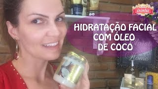 Hidratação Facial com Óleo de Coco [upl. by Ahsenad]