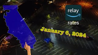 SoCal Amazon Relay Rates  January 6 2024 [upl. by Yhtorod60]